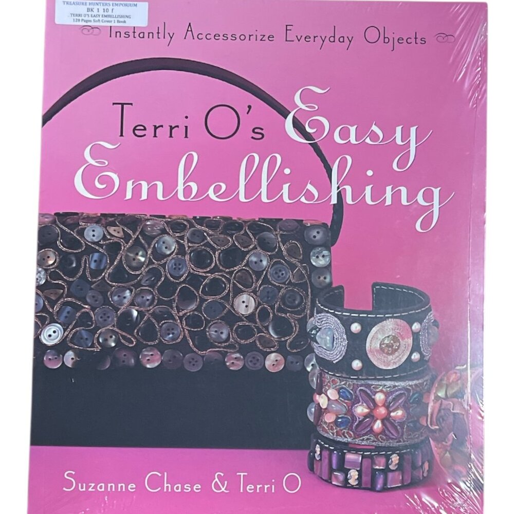 BK110 New Book TERRI O'S EASY EMBELLISHING Soft Cover 58 Projects 128 Pages
